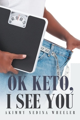 Ok Keto, I See You by Wheeler, Akimmy Nedina