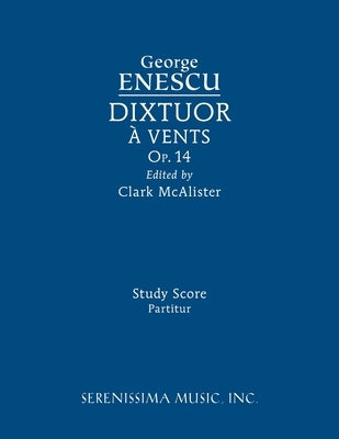 Dixtuor, Op.14: Study score by Enescu, George