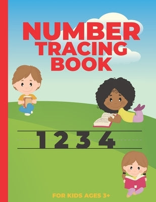 Number Tracing Book for Kids Ages 3+: Number Tracing for Preschoolers-: Homeschool Preschool Learning Activities for 3 year olds by Press, Funtolearn