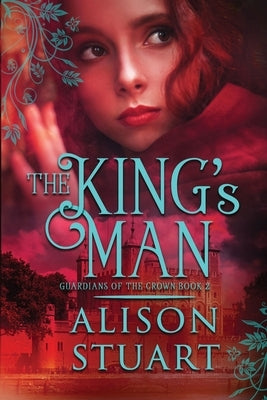 The King's Man by Stuart, Alison