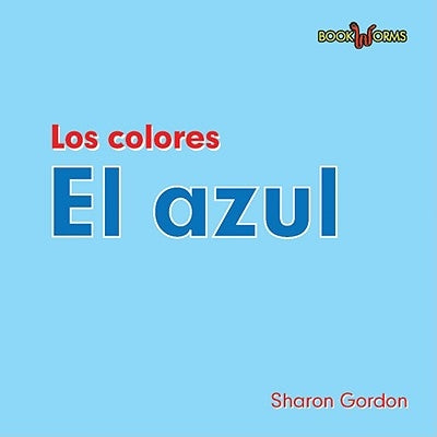 El Azul (Blue) by Gordon, Sharon