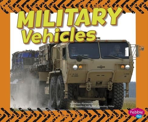 Military Vehicles by Saunders-Smith, Gail