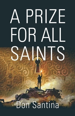 A Prize for All Saints by Santina, Don