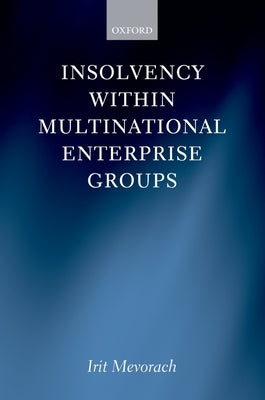 Insolvency Multinat Enterprise Groups C by Mevorach