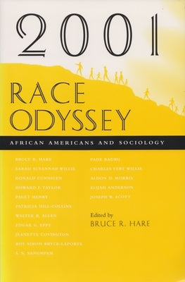 2001 Race Odyssey: African Americans and Sociology by Hare, Bruce