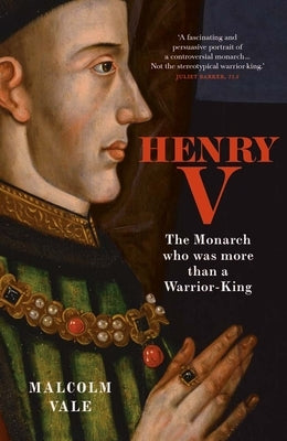 Henry V: The Conscience of a King by Vale, Malcolm