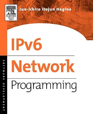Ipv6 Network Programming by Hagino, Jun-Ichiro