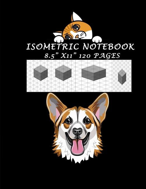 Isometric Notebook - 8.5" X 11" 120 Pages: Isometric Drawing Graph Paper Notebook: Grid of Equilateral Triangles, Useful for 3D Designs such as Archit by Isometric Hexagon Graph &. Grid Paper Ex