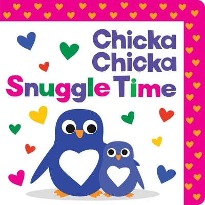 Chicka Chicka Snuggle Time by Marsden, Blake