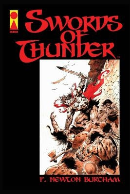 Swords of Thunder by Burcham, F. Newton