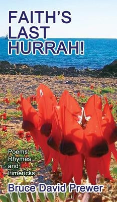 Faith's Last Hurrah! by Prewer, Bruce D.