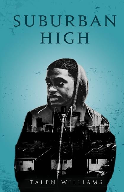 Suburban High by Williams, Talen