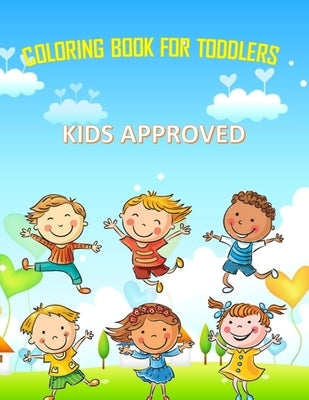 Coloring Book For Toddlers: Color and have fun with Numbers, Letters, Shapes, Colors, Animals - A good workbook for Toddlers & Kids Aged 1, 2, 3, by Publishing, Andes
