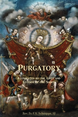 Purgatory - Large Print by Schouppe Sj, F. X.