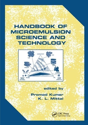 Handbook of Microemulsion Science and Technology by Kumar, Promod