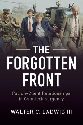 The Forgotten Front by Ladwig, Walter C., III