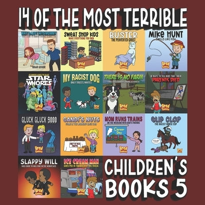 14 Of The Most Terrible Children's Books Ever Written: Part 5 by Gosse, Brad