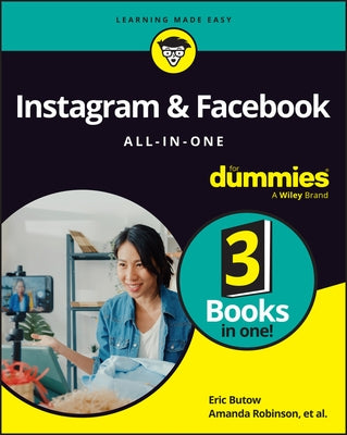 Instagram & Facebook All-In-One for Dummies by Butow, Eric
