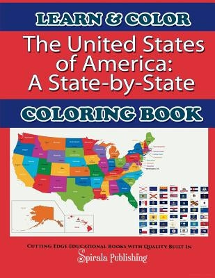 The United States of America: A State-By-State Coloring Book by Color Learn &.
