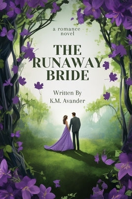 The Runaway Bride by Avander, K. M.