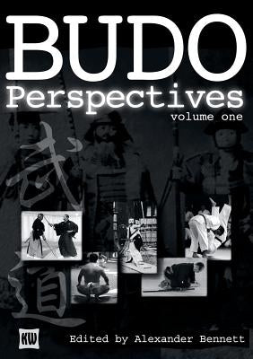 Budo Perspectives by Bennett, Alexander
