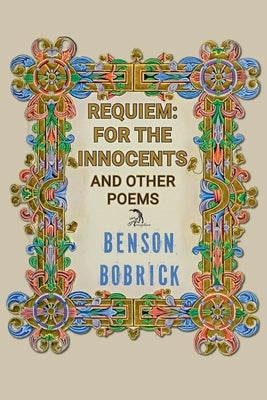 Requiem: For the Innocents: And Other Poems by Faktorovich, Anna