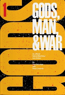 Sekret Machines: Gods: Volume 1 of Gods Man & Warvolume 1 by Delonge, Tom