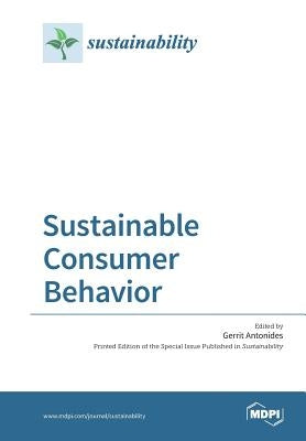 Sustainable Consumer Behavior by Antonides, Gerrit