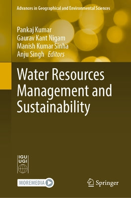Water Resources Management and Sustainability by Kumar, Pankaj
