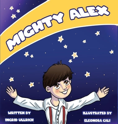 Mighty Alex by Ullrich, Ingid