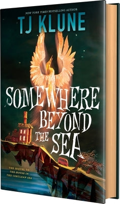 Somewhere Beyond the Sea by Klune, Tj