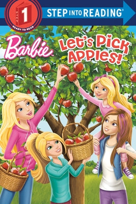 Let's Pick Apples! (Barbie) by Random House