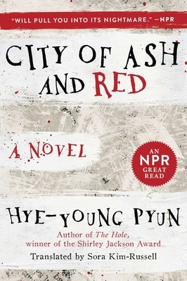 City of Ash and Red by Pyun, Hye-Young