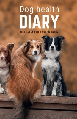 Dog health diary: Track your dog's health easily by Fabio M J