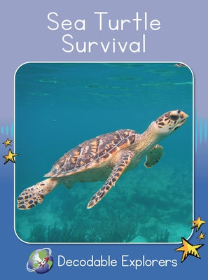 Sea Turtle Survival: Skills Set 8 by Walker, Rachel