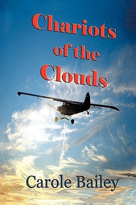 Chariots of the Clouds by Bailey, Carole