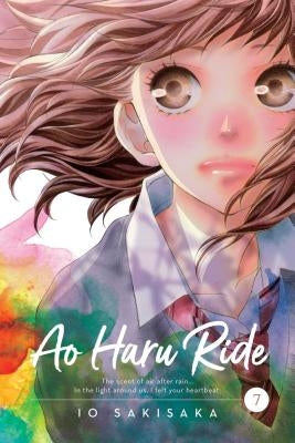 Ao Haru Ride, Vol. 7 by Sakisaka, Io