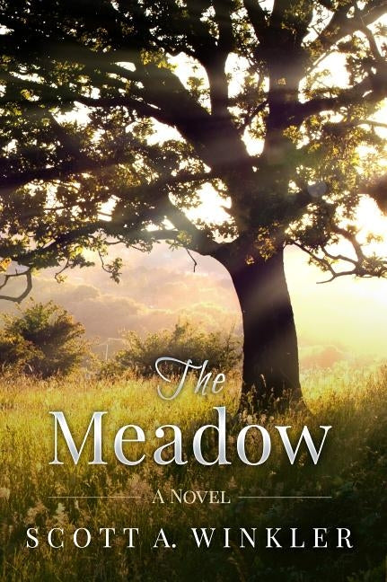 The Meadow by Winkler, Scott a.