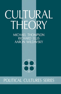 Cultural Theory by Thompson, Michael