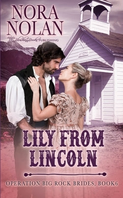 Lily from Lincoln by Nolan, Nora
