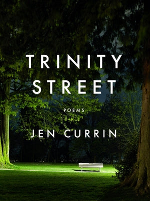 Trinity Street by Currin, Jen