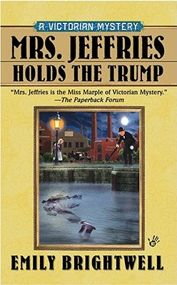 Mrs. Jeffries Holds the Trump by Brightwell, Emily