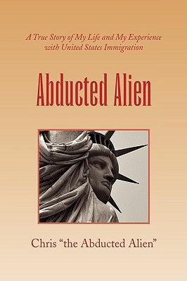 Abducted Alien by Alien, Chris The Abducted