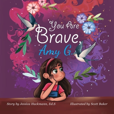 You are Brave, Amy-G by Hackmann, Jessica