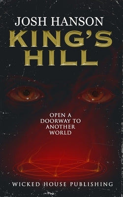 King's Hill: A Horror Novel by Publishing, Wicked House