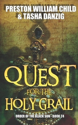 Quest for the Holy Grail by Danzig, Tasha