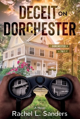 Deceit on Dorchester by Sanders, Rachel L.