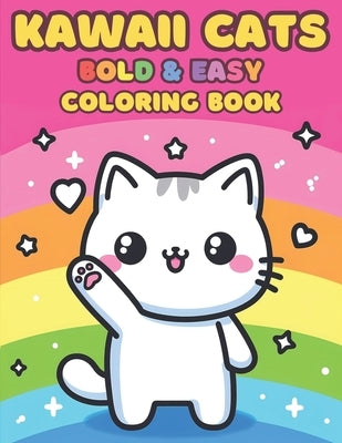 Kawaii Cats Coloring Book. 55 Unique Designs: Bold & Easy. Featuring Cute Cats All Dressed Up by Designs, Nc