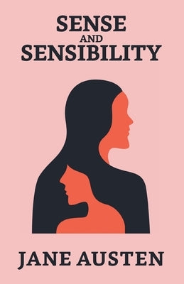 Sense and Sensibility by Austen, Jane