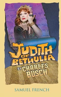 Judith of Bethulia by Busch, Charles